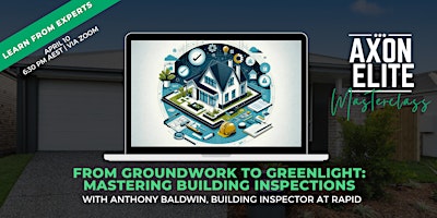 Hauptbild für From Groundwork to Greenlight: Mastering Building Inspections