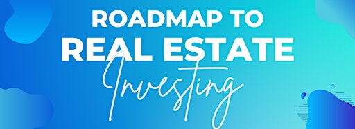 Imagen de colección para  Roadmap to Real Estate Investing