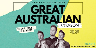 Imagem principal do evento Jarryd Goundrey | Great Australian Stepson