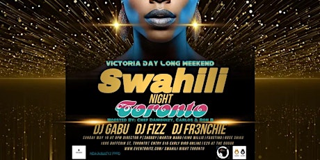 Swahili Night Toronto Victoria Day Long Weekend