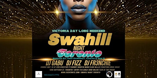 Imagen principal de Swahili Night Toronto Victoria Day Long Weekend