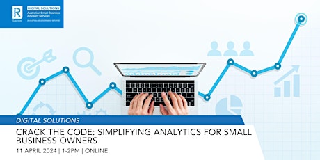 Crack the Code: Simplifying Analytics for Small Business Owners