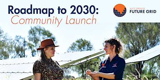 Primaire afbeelding van Alice Springs Roadmap to 2030: Community Launch