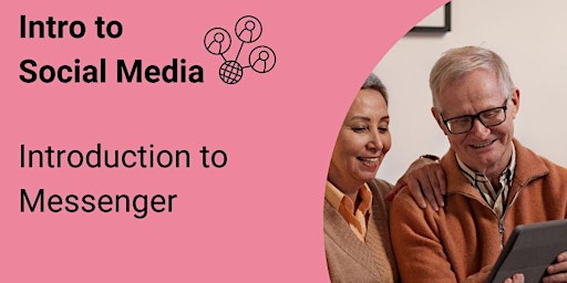 Imagem principal do evento Intro to Social Media: Introduction to Messenger