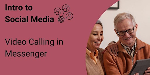 Imagem principal do evento Intro to Social Media: Video Calling in Messenger