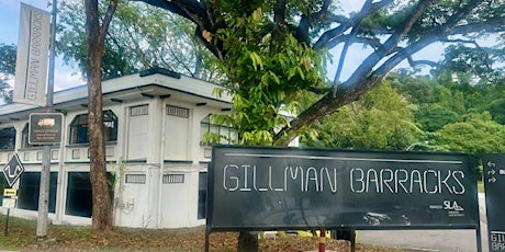 Gillman Barracks Art & History Tour (Sat 1 June @ 4pm - 5.30pm)