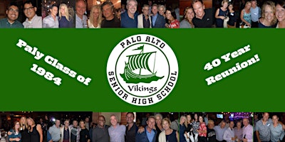 Image principale de Palo Alto High School Class of 1984 - 40 Year Reunion!