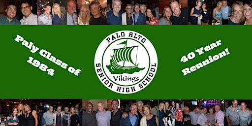 Immagine principale di Palo Alto High School Class of 1984 - 40 Year Reunion! 