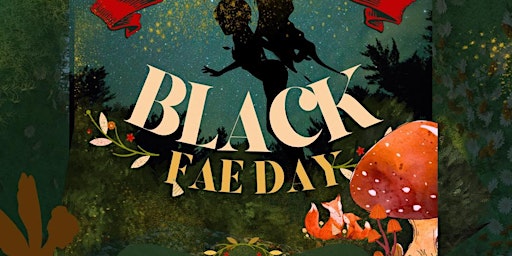 Imagem principal do evento Black Fae Day- Cleveland Fairy Reunion Edition