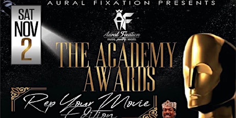 Aural Fixation Presents: The Academy Awards the Rep Yo Movie Edition primary image