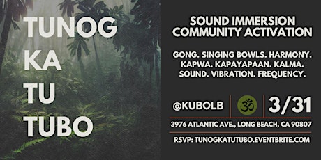 SOUND BATH: TUNOG KATUTUBO AT KUBO LB