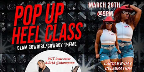 Pop Up Heel Class | GLAM Cowboy/Cowgirl theme