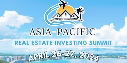 Hauptbild für Asia-Pacific Real Estate Investing (REI) Summit