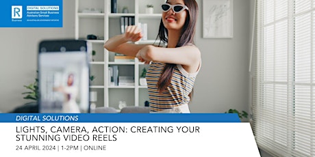 Lights, Camera, Action: Creating your Stunning Video Reels