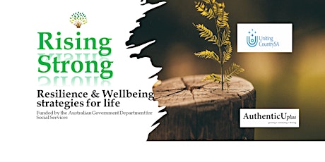 Rising Strong - Resilience & Wellbeing Strategies for Life
