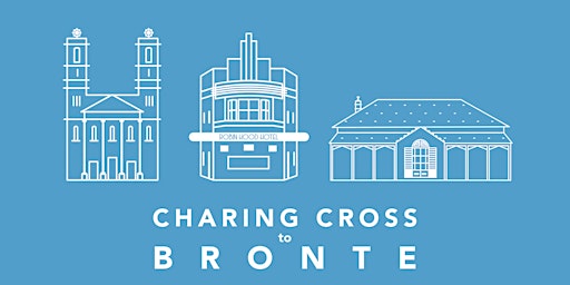 Charing Cross to Bronte House Local History Walking Tour primary image