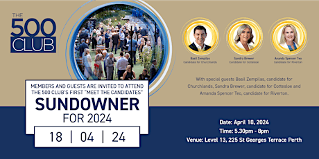 The 500 Club 'Meet the Candidates' Sundowner