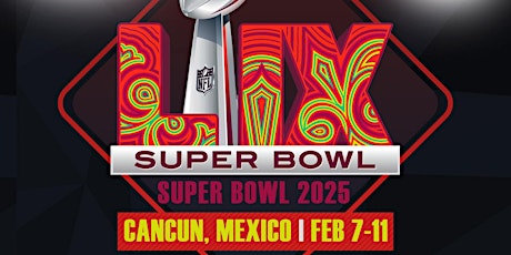 NFL Super Bowl Viewing Party in Cancun 2025