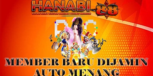 Imagem principal do evento Hanabi88: Situs Depo 10 Bonus 10 Slot Gacor Tempat Bermain Untuk Meningkatkan Penghasilan