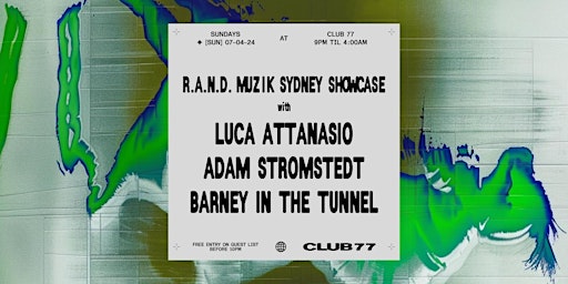 Sundays at 77 x R.A.N.D. Muzik Sydney Showcase: Luca Attanasio, + More primary image