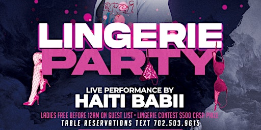 Imagem principal de Lingerie Party W/ Haiti Babii Live @ Infierno