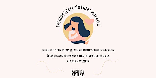 Primaire afbeelding van Fashion Spree Mothers Morning