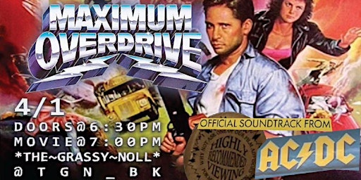 Primaire afbeelding van Sorensen Media Group presents Maximum Overdrive