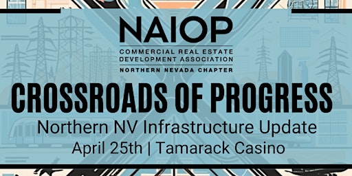 Imagem principal do evento Crossroads of Progress: A Northern Nevada Infrastructure Update
