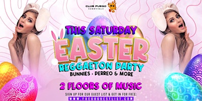 Este Sábado • Easter Reggaeton Party @ Club Fuego • Free guest list primary image