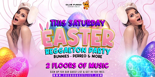 Este Sábado • Easter Reggaeton Party @ Club Fuego • Free guest list primary image