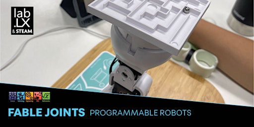 Imagem principal do evento Programmable Robots: Fable Joints - Bonnyrigg