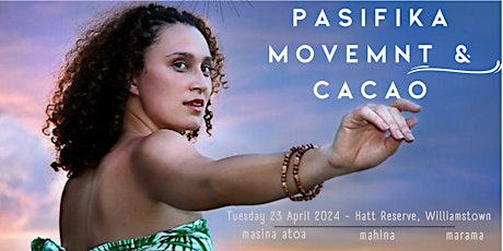 Pasifika Movement & Cacao - Masina Atoa (Full Moon)