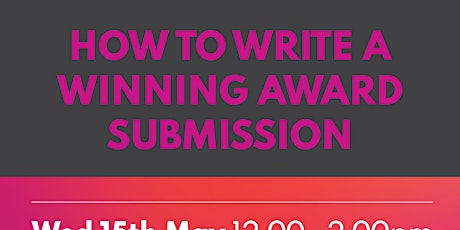 Imagem principal do evento How to Write a Winning Award Submission