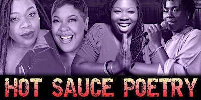 Imagem principal do evento HOT SAUCE POETRY - Bronzeville