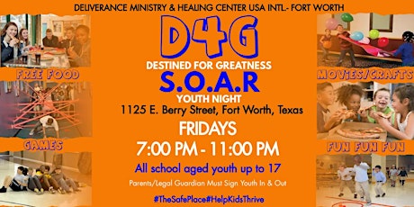 D4G - Destined For Greatness S.O.A.R. Youth Night of Fun