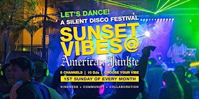 Primaire afbeelding van SUNSET VIBES SILENT DISCO @ AMERICAN JUNKIE / HERMOSA BEACH