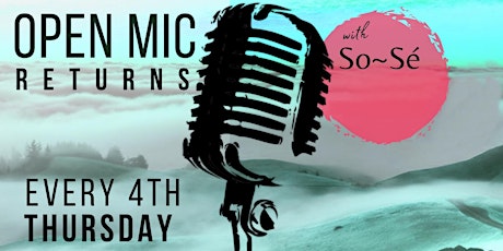 Open Mic hosted by So~Sé