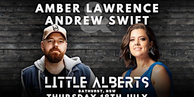 Primaire afbeelding van Andrew Swift + Amber Lawrence LIVE at The Victoria Bathurst!