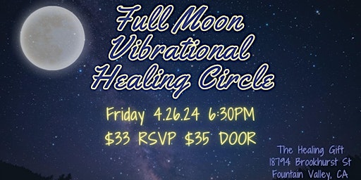 Image principale de Full Moon Vibrational Healing Circle