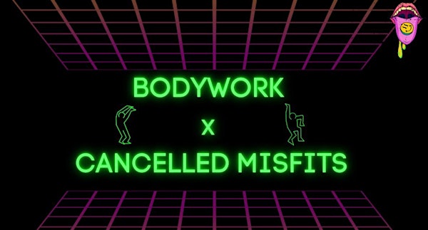 Bodywork x Cancelled Misfits BYO WAREHOUSE PARTY