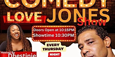 Imagem principal do evento Comedy Love Jones, Hosted by Dhestine, Powered by Demakco