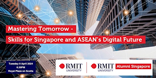 Mastering Tomorrow - Skills for Singapore and ASEAN's Digital Future primary image