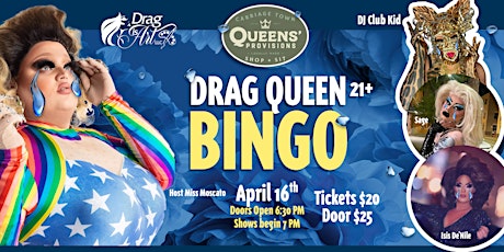 Drag Queen Bingo - Hosted By Miss. Moscato