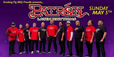 Imagem principal do evento Patron Latin Rhytyms @Smoking Pig BBQ Fremont - Cinco De Mayo