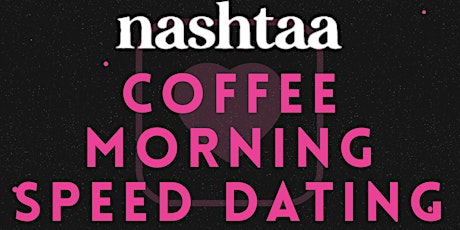 Speed Dating Coffee Morning (Over 45 )