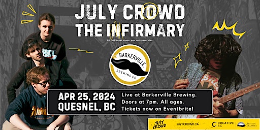 Primaire afbeelding van July Crowd & The Infirmary @ Barkerville Beer