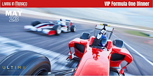 Monaco Grand Prix VIP Networking & Dinner primary image