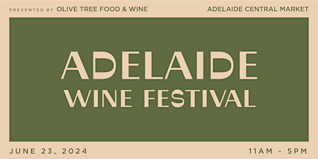 ADELAIDE WINE FESTIVAL