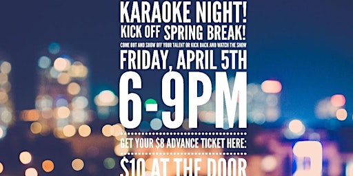 Imagem principal do evento Karaoke Night kick off Spring break
