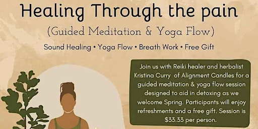 Healing Through The Pain (Guided Meditation & Yoga Flow) primary image